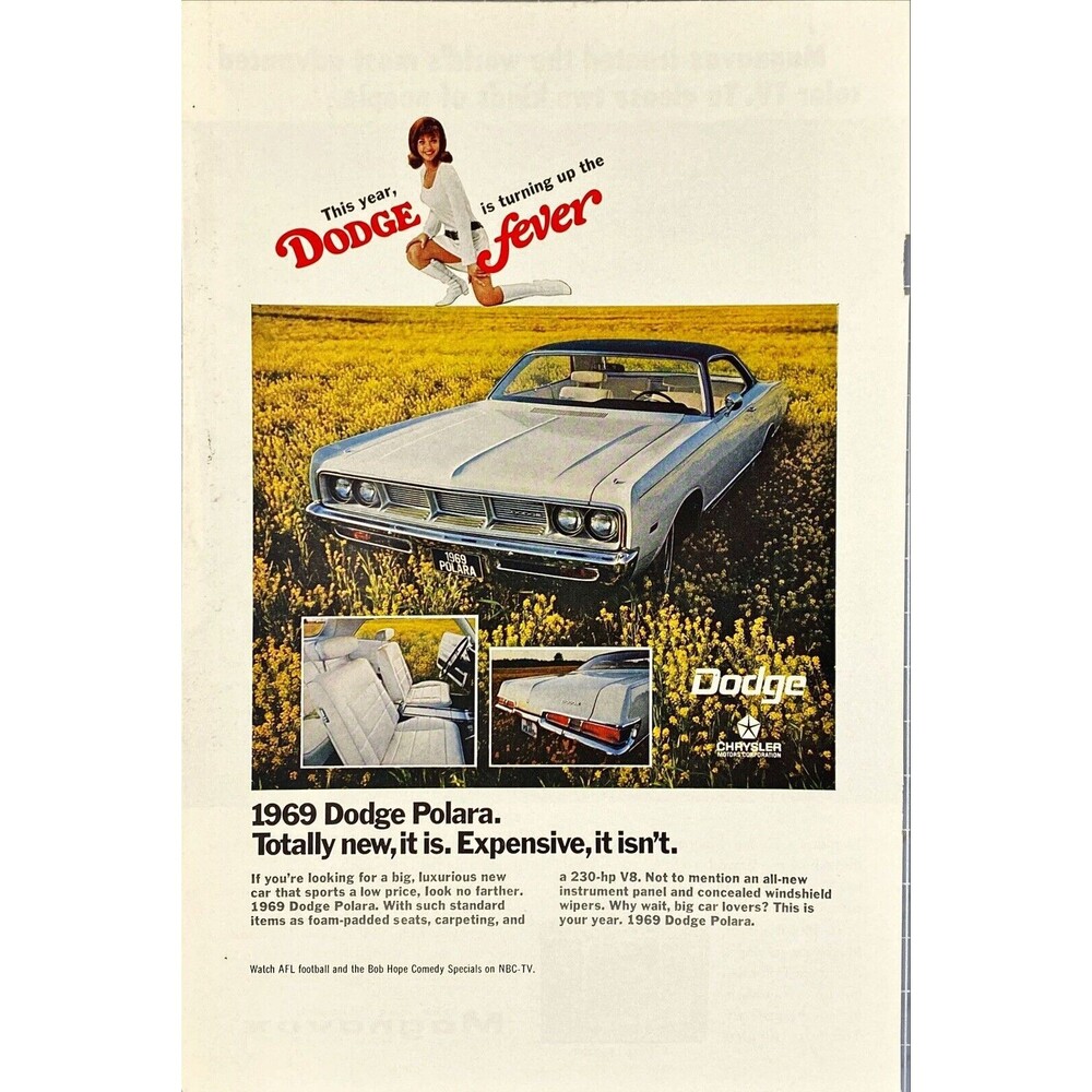 Chrysler Dodge Polara 1969 "Totally New - Dodge Fever" Vintage Print Ad 1969